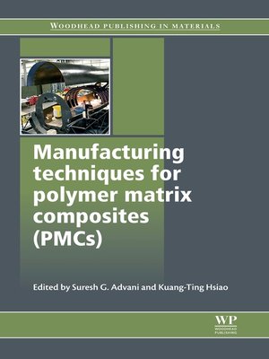 cover image of Manufacturing Techniques for Polymer Matrix Composites (PMCs)